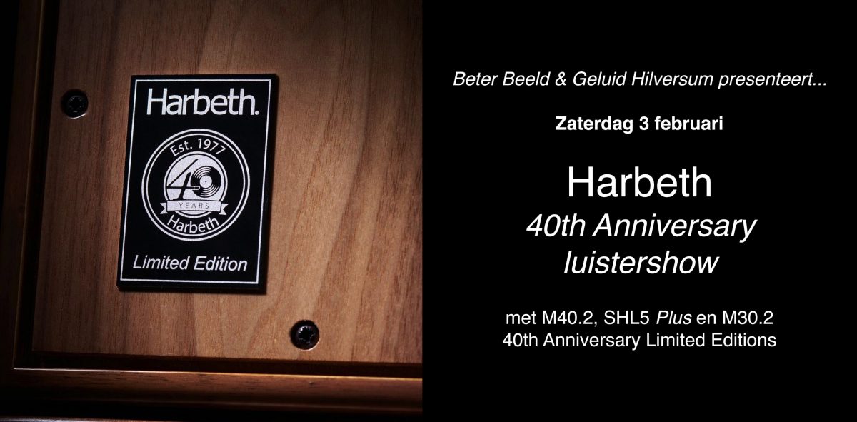 Harbeth 40th Anniversary luistershow